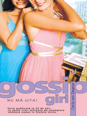 cover image of Gossip Girl: Nu mă uita!